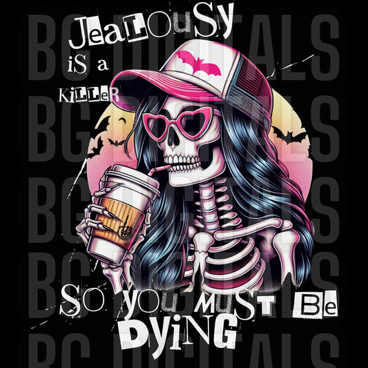 Jealousy is a Killer Skelly Girl PNG Download
